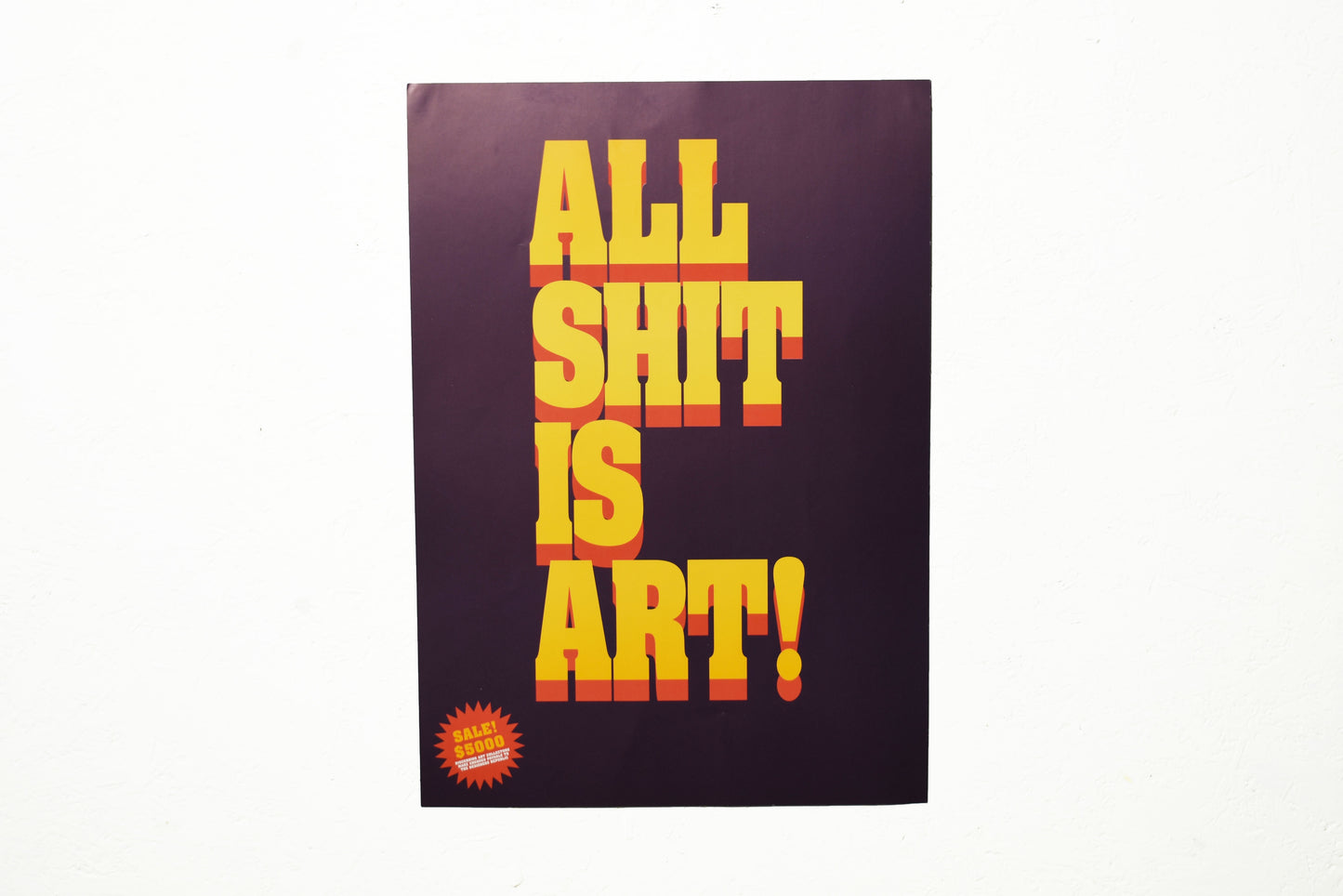 All Art is Shit / All Shit is Art - Double Sided A3 Lithoprint