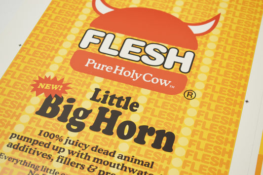 Flesh / Pure Holy Cow Proof Print