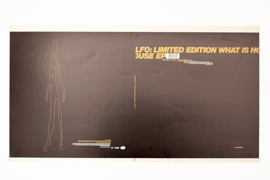 LFO - Limited Edition - What is House? EP Limited Edition - Printers Proof