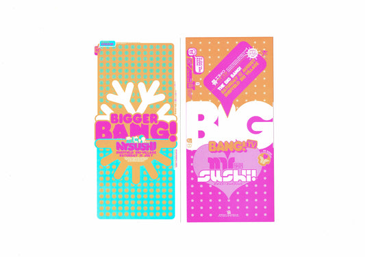 NY Sushi - Big Bang, Bigger Bang - Set of 2 Flyers